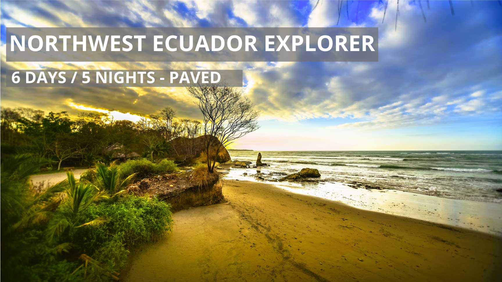 Self-Guided Northwest Ecuador Explorer Motorcycle Tour